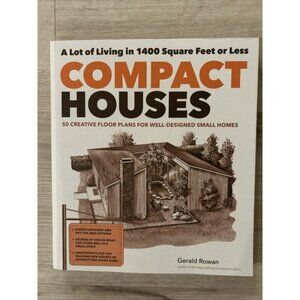 Compact Houses : 50 Creative Floor Plans for Well-Designed Small Homes by Gerald